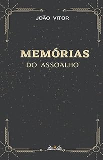 Livro Memórias do assoalho: Contos de Terror