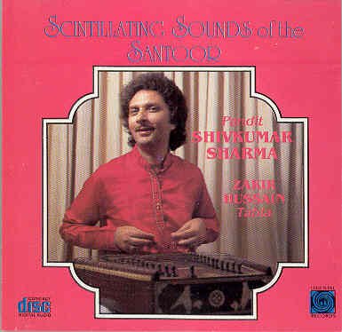 Scintillating Sounds of the Santoor with Shivkumar Sharma, Zakir Hussain on Tabla