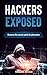 Hackers Exposed: Discover the secret world of cybercrime (2020) by Fernando Azevedo