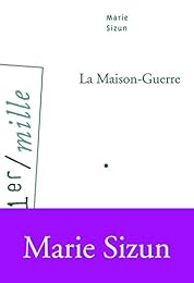 La  maison-guerre