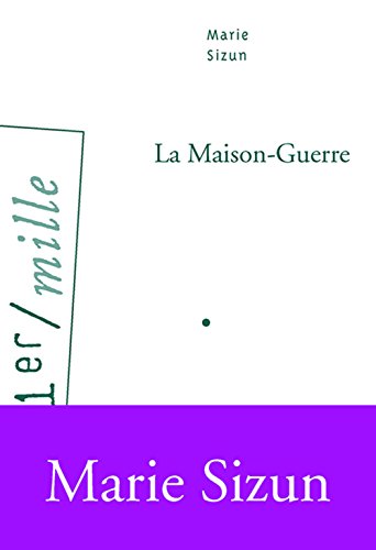 La  maison-guerre