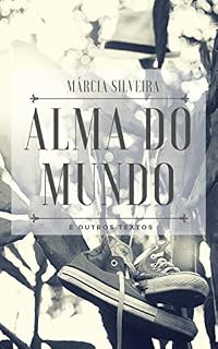 Livro Alma do Mundo - e outros textos