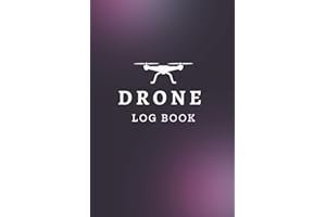 Flight Log Book for drone pilot: Flight and maintenance Log Book for drone (ultimate UAS) pilot