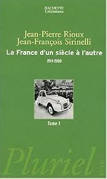 La  France, d'un siècle à l'autre