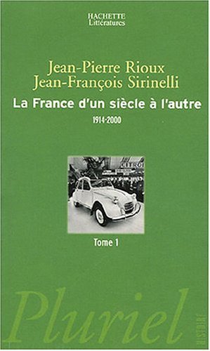 La  France, d'un siècle à l'autre