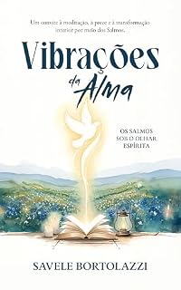 Livro Vibrações da Alma: Os Salmos sob o Olhar Espírita