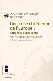 Une  crise chrétienne de l'Europe ?