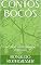 Livro CONTOS BOCÓS: PREFÁCIO LUIS FERNANDO VERISSIMO (contos bocós 3a. série Livro 1)