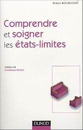 Comprendre et soigner les états-limites