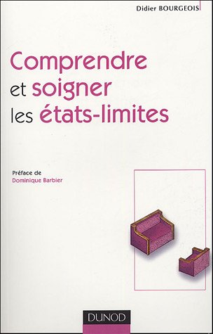 Comprendre et soigner les états-limites