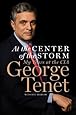 At the Center of the Storm: My Years at the CIA
