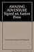 AMAZING ADVENTURE Signed 1st, Easton Press - Book by Hadassah Lieberman