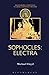 Sophocles: Electra (Companions to Greek and Roman Tragedy)