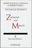 Commentary on Zechariah and Malachi (Commentary on Minor Prophets)