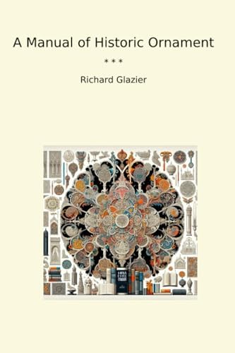 A Handbook of Ornament: Meyer, Franz Sales: 9781905217687: Amazon
