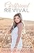 Girlfriend Revival: Awaken Your Faith, Step Into Your Divine Destiny by Danielle Augustin