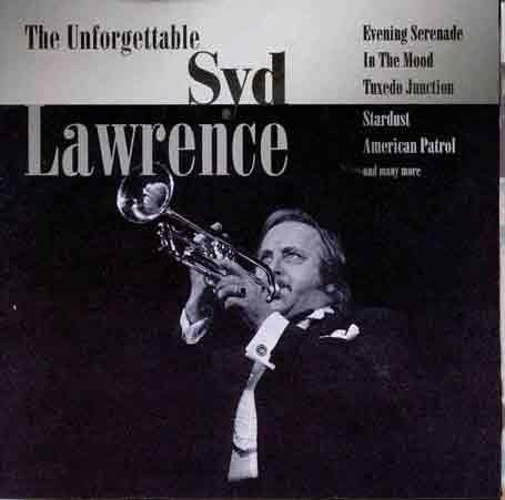 The Unforgettable Syd Lawrence