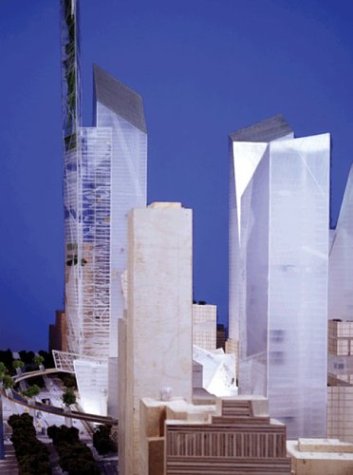 Imagining Ground Zero The Official And Unofficial Proposals - 