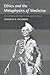 Ethics and the Metaphysics of Medicine: Reflections on Health and Beneficence (Basic Bioethics)