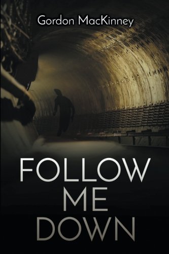 Follow Me Down
