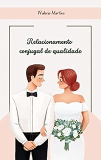 Livro Relacionamento Conjugal de Qualidade