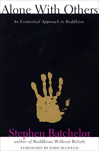 BEST Alone With Others: An Existential Approach to Buddhism [P.D.F]
