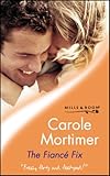"The Fiance Fix - Edel ridder HqR 0429" av Carole Mortimer