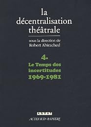 La  décentralisation théatrale