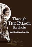 Through the Palace Keyhole by 