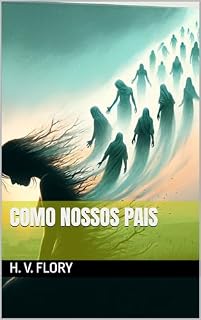 Livro Como Nossos Pais (Coerência no Caos - contos sobre suicídio, angústia e redenção)