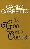 The God Who Comes