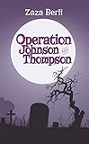 Operation Johnson and Thompson