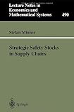 Strategic Safety Stocks in Supply Chains, , 3540678719
