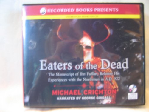 Eaters of the Dead: The Manuscript of Ibn Fadla... 0788739778 Book Cover