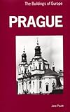 Prague: The Buildings of Europe by 