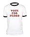 VOTE FOR PEDRO dynamite funny election - Cotton RINGER TEE