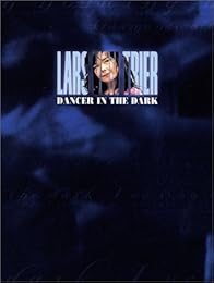 Dancer In The Dark - Édition Collector