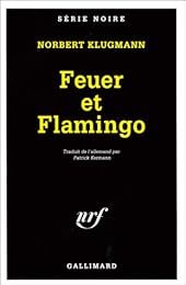 Feuer et Flamingo