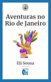 Livro Aventuras no Brasil: Aventuras no Rio (book for upper beginners) (Easy Brazilian Portuguese Readers)