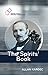 The Spirits' Book: The Principles of Spiritism (Spiritist Codification) (Volume 1) by 