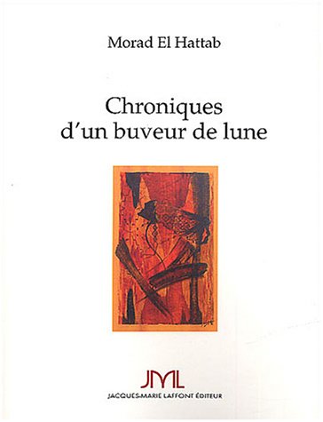 Chroniques d'un buveur de lune