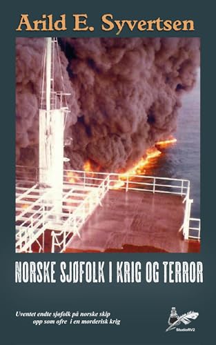 Norske sjøfolk i krig og terror (Norwegian Bokmal Edition)