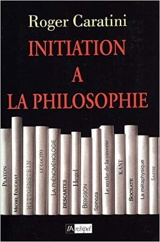 Initiation A La Philosophie Amazon Fr Caratini Roger Livres