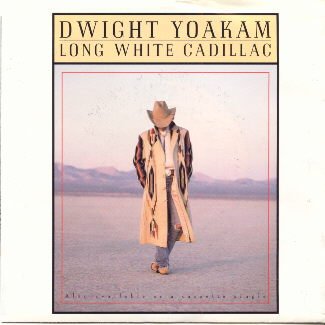 Long White Cadillac by Dwight Yoakam