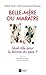 Belle-mère ou marâtre : Quel rôle pour la femme du père ? by