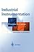Industrial Instrumentation: Principles and Design