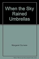 When the Sky Rained Umbrellas 0918329477 Book Cover