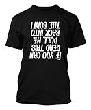 If You Can Read This Pull Me Back On The Boat Men's T-shirt