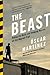 The Beast: Riding the Rails and Dodging Narcos on the Migrant Trail by Oscar Martinez, Francisco Goldman