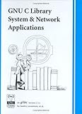 GNU C Library System & Network Applications
